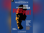 Passeport : Alexis Michalik explore de la quête des réfugiés au Théâtre de la Renaissance à Paris