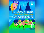Le Royaume des Chansons au Théâtre Edgar 