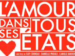 "L'amour dasn tous ses états" au théâtre Tristan Bernard