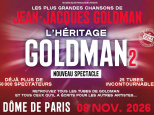 L’Héritage Goldman 2 en concert au Dôme de Paris le 30 septembre