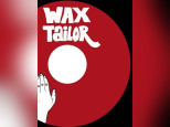 Wax Tailor, Say Yes, In the Mood for life, Remix contest