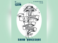 Le cabaret de la méduse au Bateau Phare 