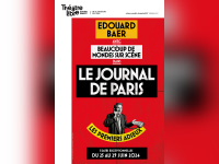 Edouard Baer de retour avec son spectacle Le Journal de Paris 