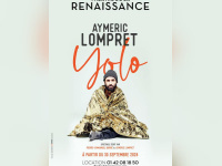 Aymeric Lompret, son spectacle Yolo  au Théâtre de la Renaissance 