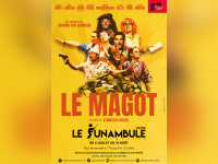 Le Magot, la comédie extravagante de Stanislas Bizeul 
