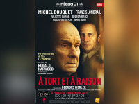 À tort et à raison, Michel Bouquet au Théâtre Hébertot