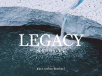 Legacy, notre héritage, le film de Yann-Arthus Bertrand à la télévision