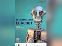 exposition Et l'homme créa le robot Musée des Arts et Métiers