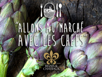 Fête de la gastronomie 2015 : allons au marché avec les chefs Relais et Châteaux