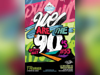 We are the 90’s #55 à la Machine du Moulin Rouge