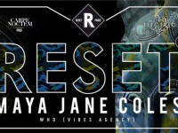 Reset 2 avec Maya Jane Coles à Electric 