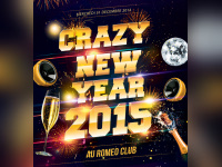 Réveillon du nouvel an 2015 : Crazy New Year au Roméo Club 
