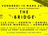The Bridge : Ten Walls & Agoria au Showcase et au Faust 