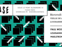 Louisahhh !!! invite au Showcase Paul Woolford et Maelstrom