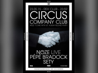 Circus Company Noze Release Party au Rex Club