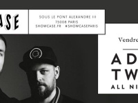 Adana Twins All Night Long au Showcase 