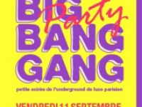 Big Bang Gang Party à La Bellevilloise : 9th Bday special mixtape & cake party 