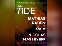 Tide au Rex Club avec Mathias Kaden