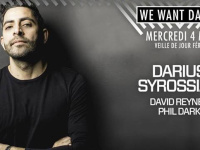 We Want Dance au Faust avec Darius Syrossian