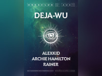 Deja Wu au Rex Club avec Archie Hamilton