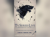 TV Series Live : concert symphonique au Grand Rex de Paris en 2017