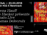 Rexist 03 x Newtrack au Rex Club