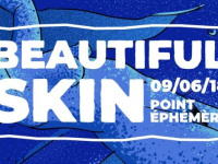 Beautiful Skin : soirée clubbing naturiste au Point Ephémère à Paris 