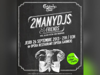 Unbottle Yourself présente 2ManyDJs & Friends : gagnez vos places!