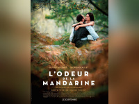 L'Odeur de la mandarine, le nouveau film de Gilles Legrand