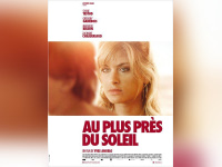 Gagnez vos places pour l'excellent Au Plus Près Du Soleil !