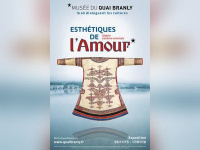 Esthétiques de l'amour, l'exposition au musée du Quai Branly