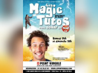 Les Magic Tutos au Point Virgule