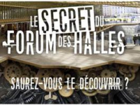 Le secret du Forum des Halles : chasse au trésor et Escape Game géant