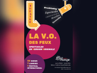 La V.O. des Feux : des spectacles étrangers aux Feux de la Rampe