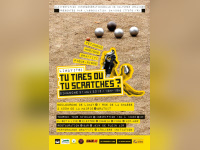 Tu Tires Ou Tu Scratches ? Pétanque - Electro - Graffiti au Boulodrome de Limay