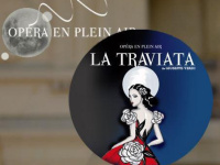 Opéra en plein air 2015 : La Traviata de Guiseppe Verdi