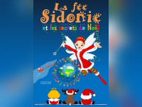 La Fée Sidonie et les secrets de Noël à la Comédie Saint Michel