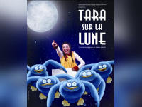 Tara sur la Lune à la Grande Comédie de Paris