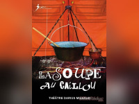 La Soupe au Caillou au Théâtre Darius Milhaud