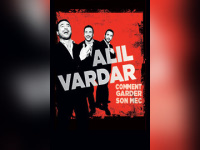 Alil Vardar dans "Comment garder son mec"