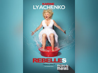 Karine Lyachenko dans Rebelles au Théâtre du Marais