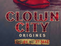Clown City / Origines au Manoir de Paris : nos photos