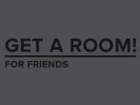 GET A ROOM! FOR FRIENDS @ WANDERLUST