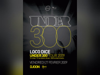 Soirée, Paris, Clubbing, Djoon, Loco Dice, House Nation, Under 300 world Tour