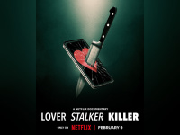 "Lover, Stalker, Killer : L'ex de l'extrême" - Une série documentaire glaciale sur Netflix