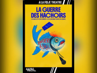 La Guerre des Hachoirs : comédie à la Folie Théâtre