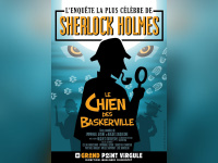 Sherlock Holmes, le Chien des Baskerville au Grand Point Virgule
