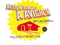 Nous n'irons pas à Avignon 2019, le festival de théâtre de Vitry !