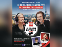 Double Expresso RTL2 : Dernière de la Saison en Direct à Paris avec Pierre de Maere et Zaoui