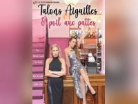 Talons Aiguilles et Poil Aux Pattes : spectacle à découvrir au Palace de Beaumont-sur-Oise!